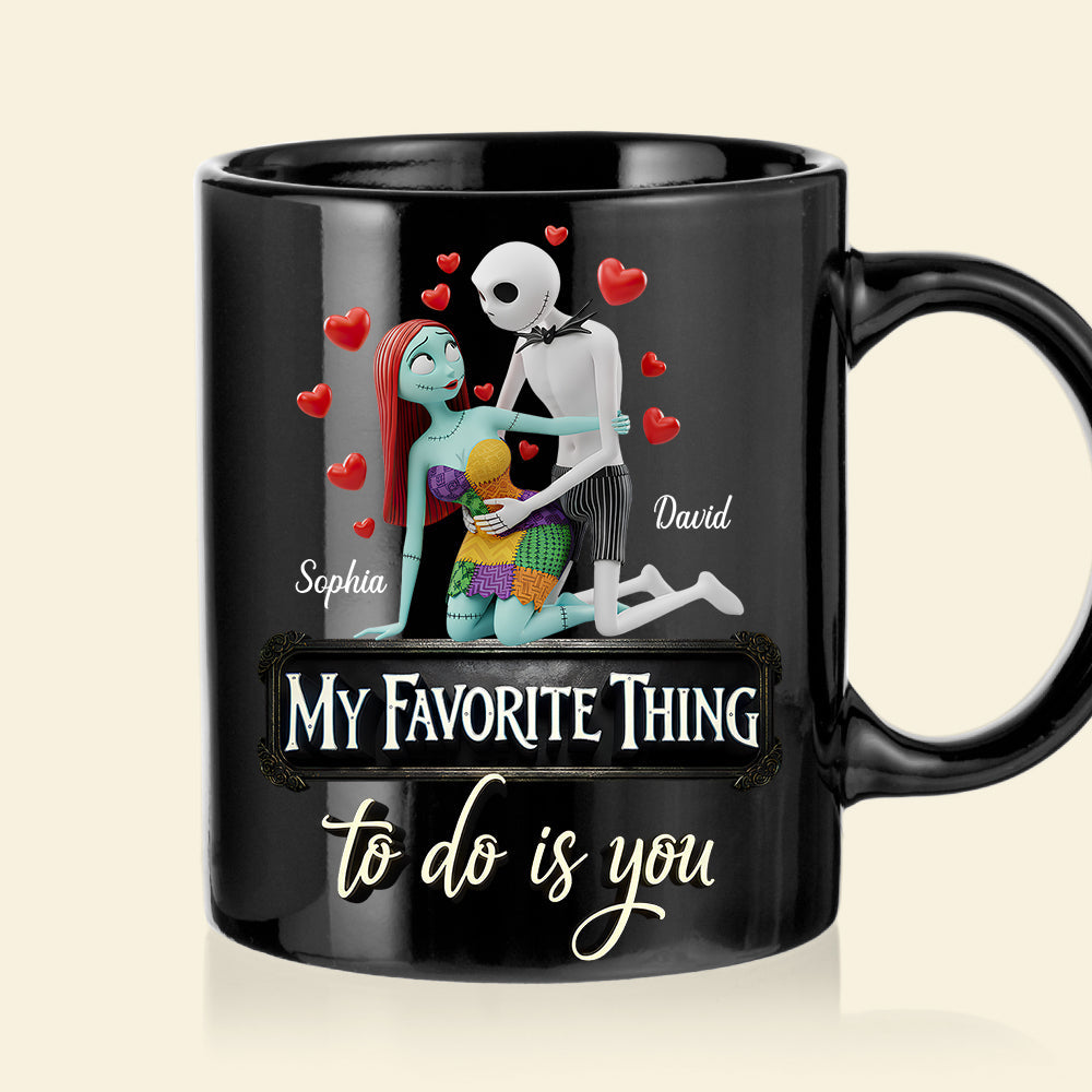 Spooky My Favorite Thing To Do Is You - Personalized Mug - Gift For Couples NA94