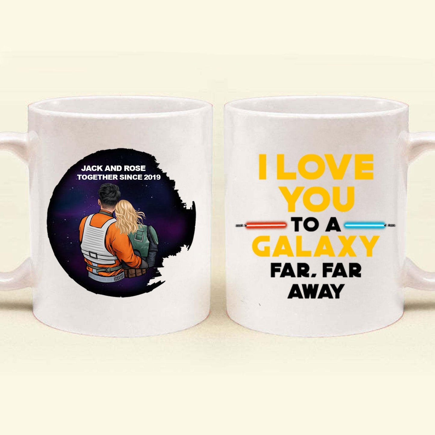 Stwa I Love You To A Galaxy Far Far A Way - Gift For Couple - Personalized Ceramic Mug - CL19 NH96