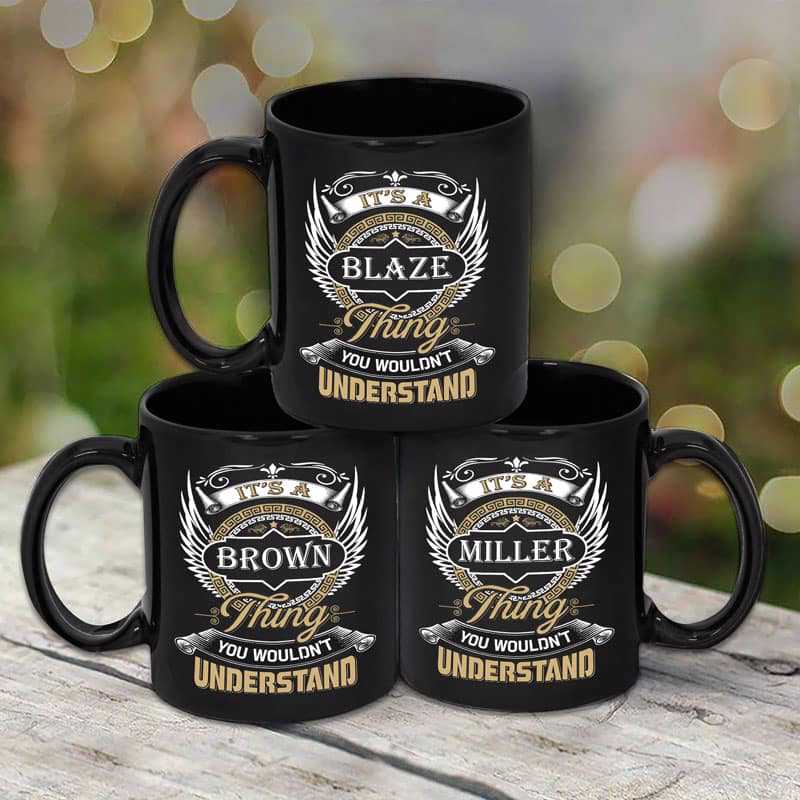A Thing You Wouldn't Understand Family Name Personalized Mug