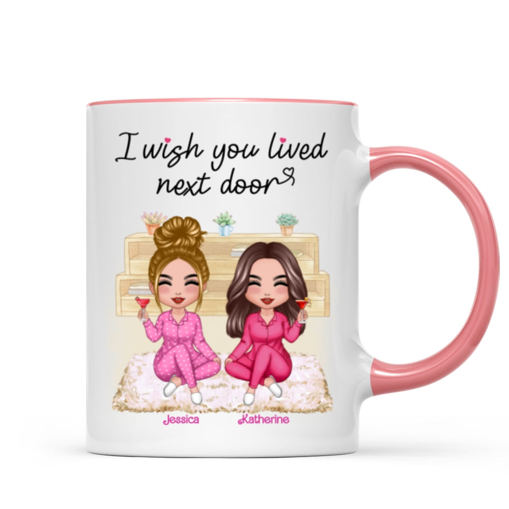 Pink Girls Wish You Lived Next Door Personalized Mug
