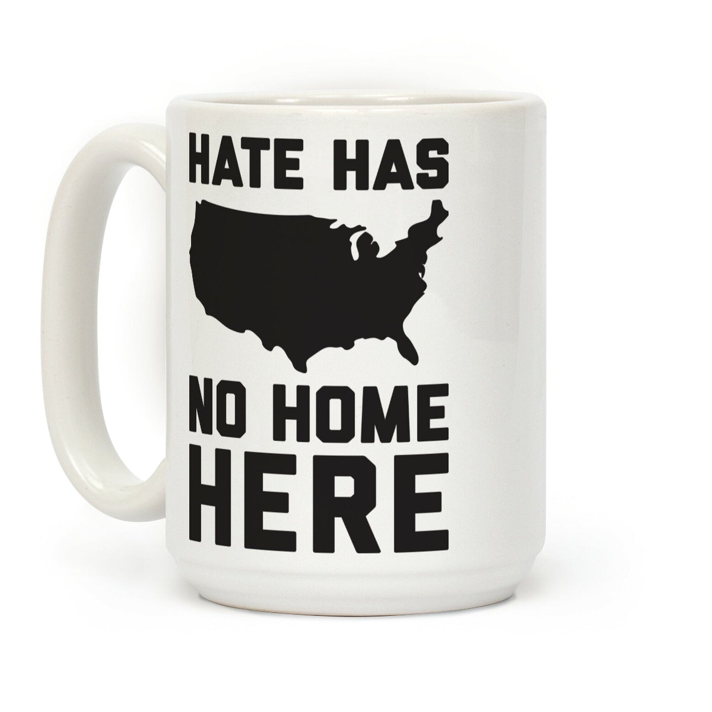Hate Has No Home Here Coffee Mug