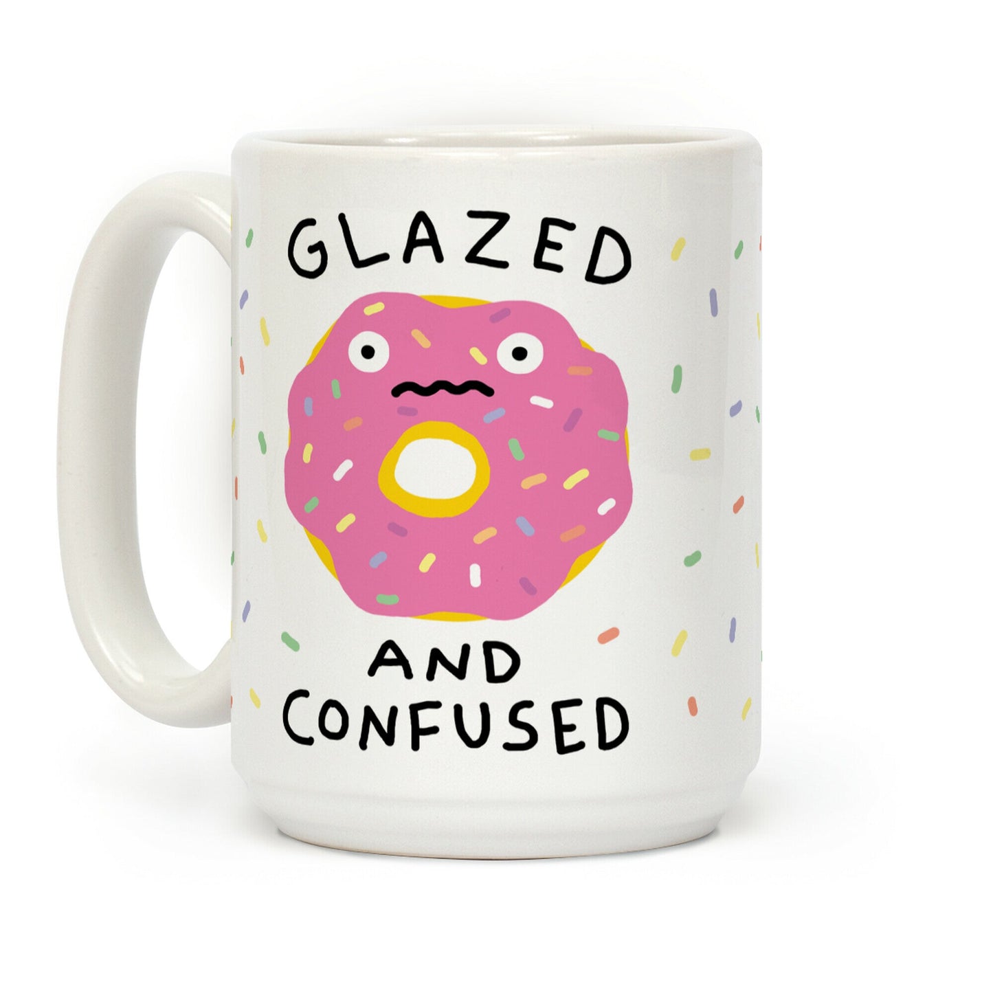 Glazed And Confused Coffee Mug