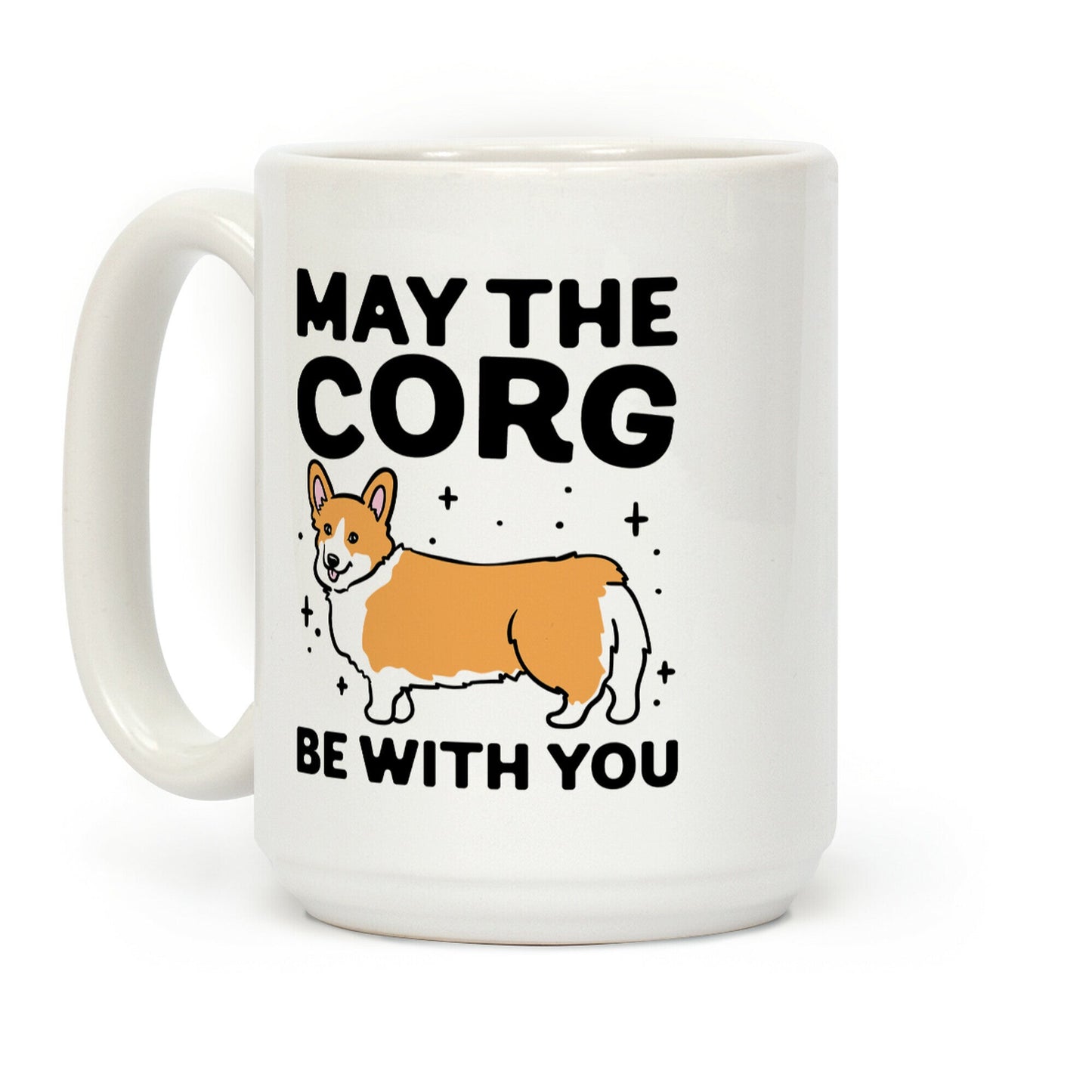 May The Corg Be With You Parody Coffee Mug
