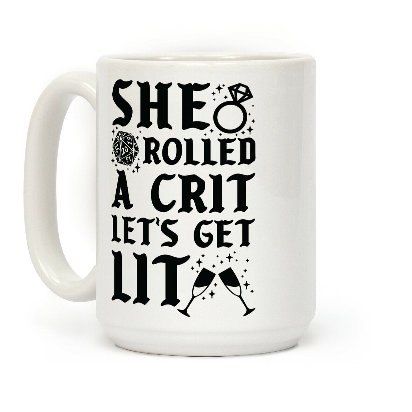 She Rolled a Crit Lets Get Lit Wedding Coffee Mug
