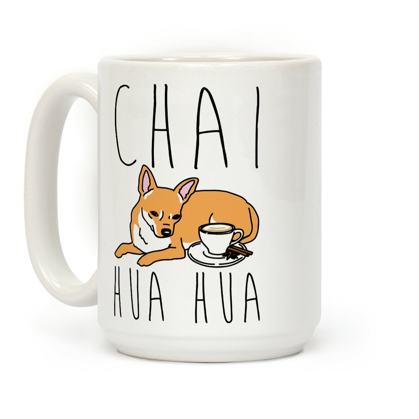 Chai Hua Hua Chihuahua Parody Coffee Mug