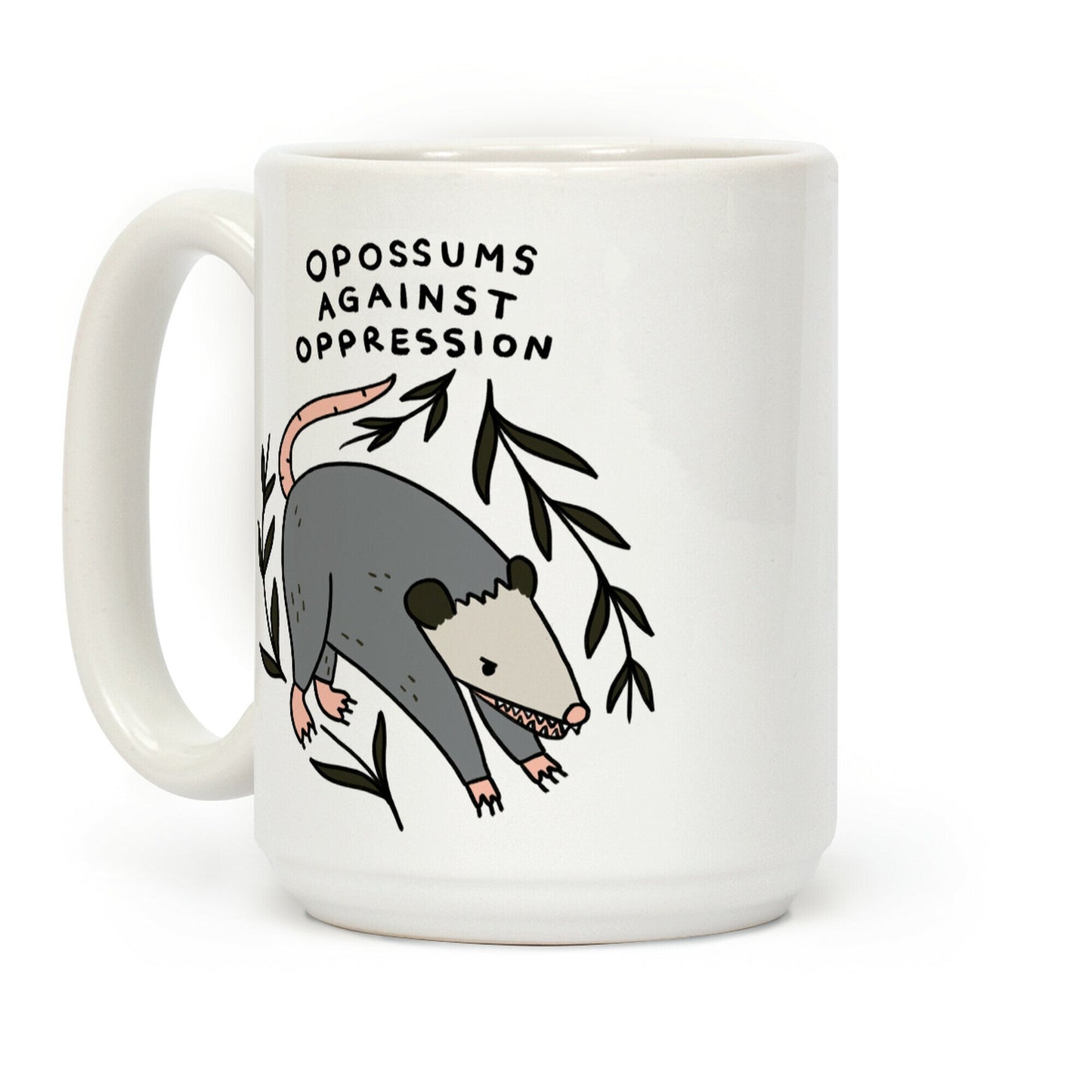 Opossums Against Oppression Coffee Mug