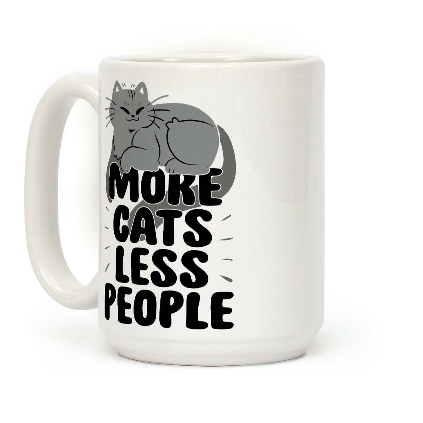 More Cats Less People Coffee Mug