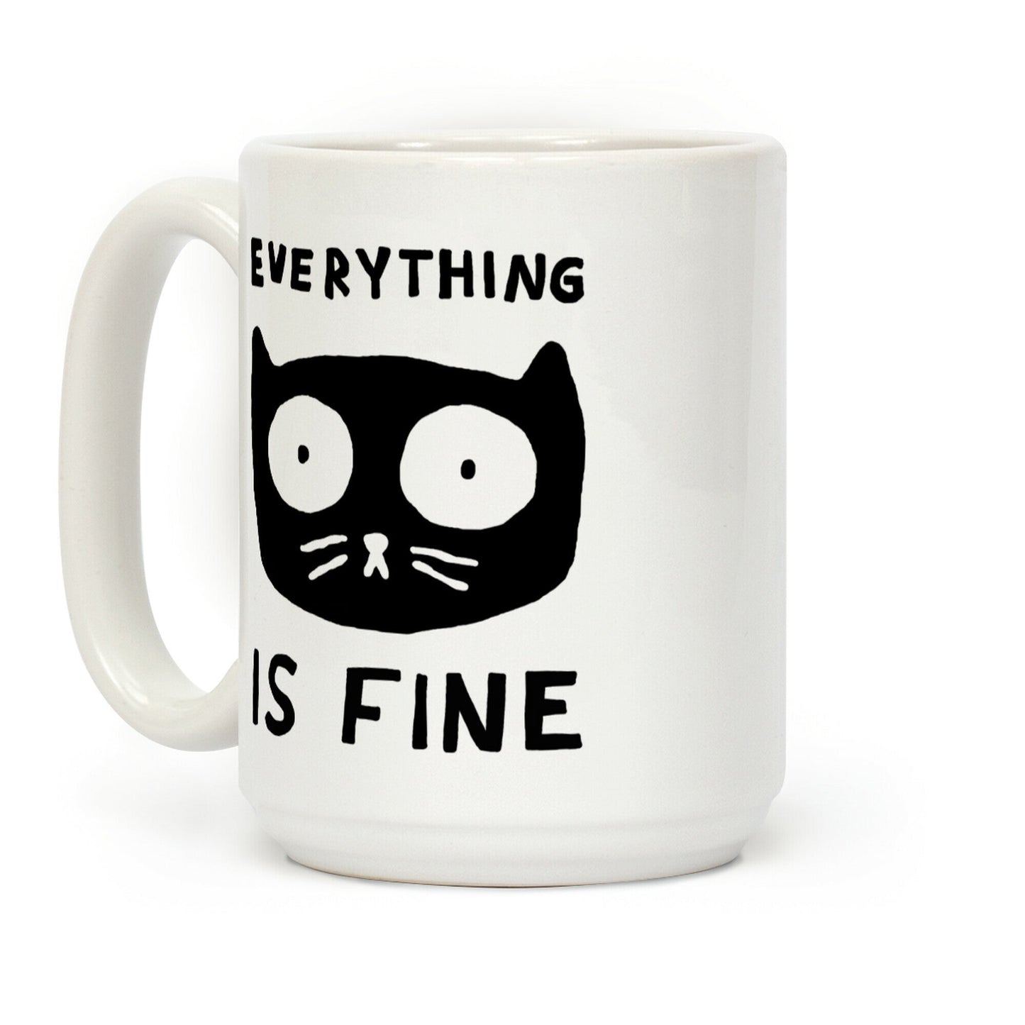 Everything Is Fine Cat Coffee Mug