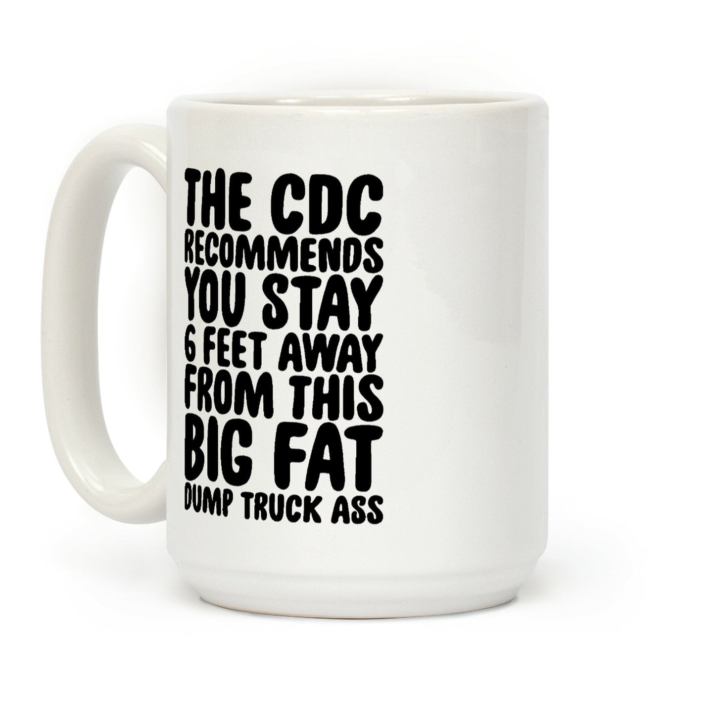 The CDC Recommends You Stay 6 Feet Away From This Ass Coffee Mug