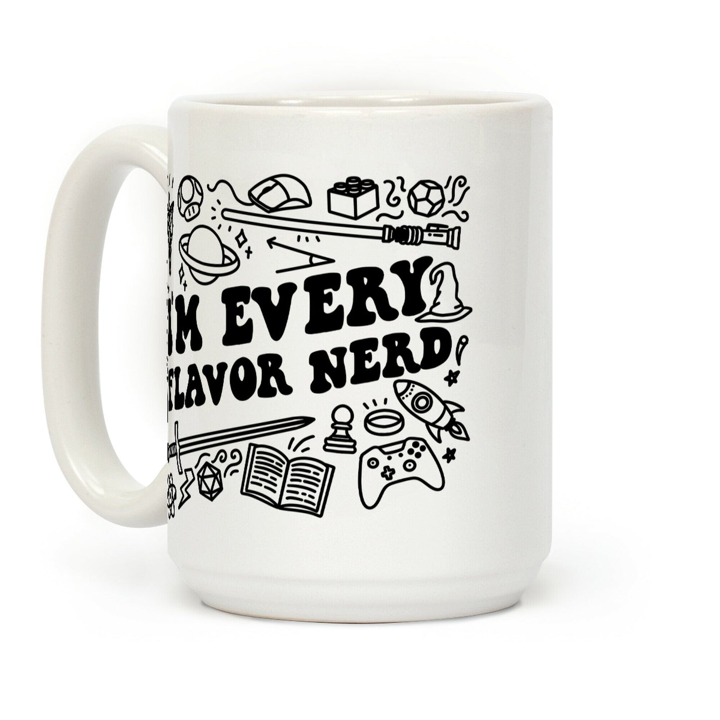 I'm Every Flavor Nerd Coffee Mug