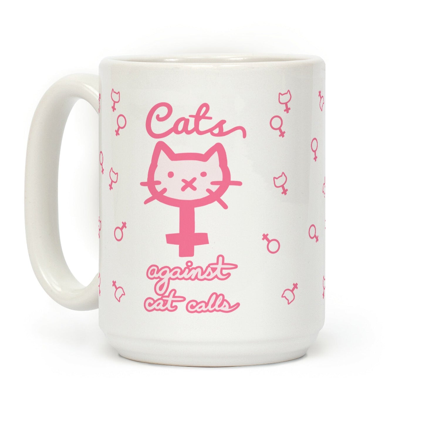 Cats Against Cat Calls Coffee Mug