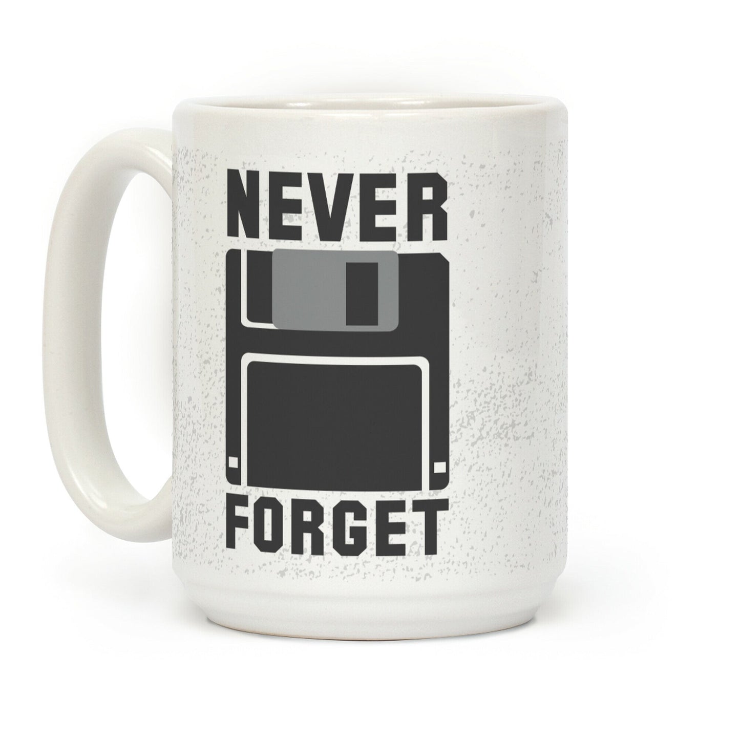Never Forget The Floppy Coffee Mug