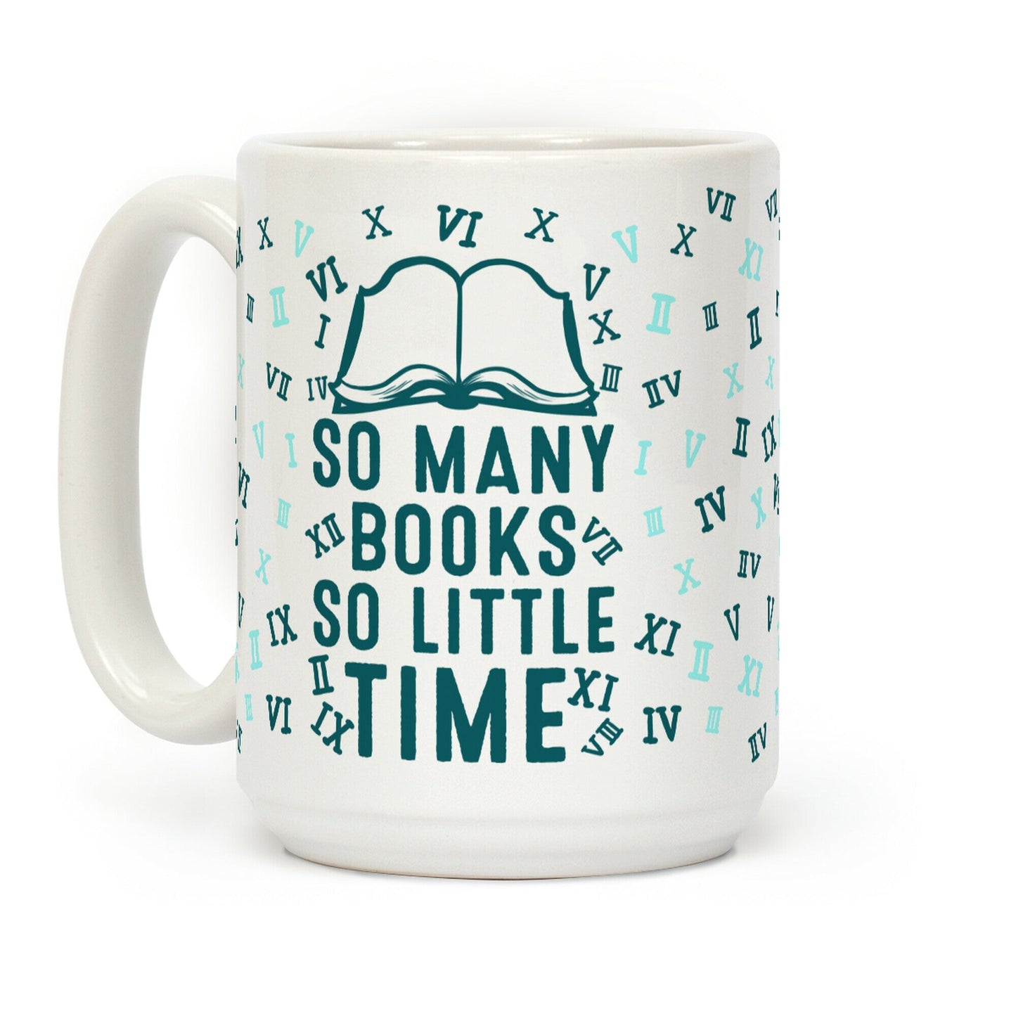 So Many Books. So Little Time Coffee Mug