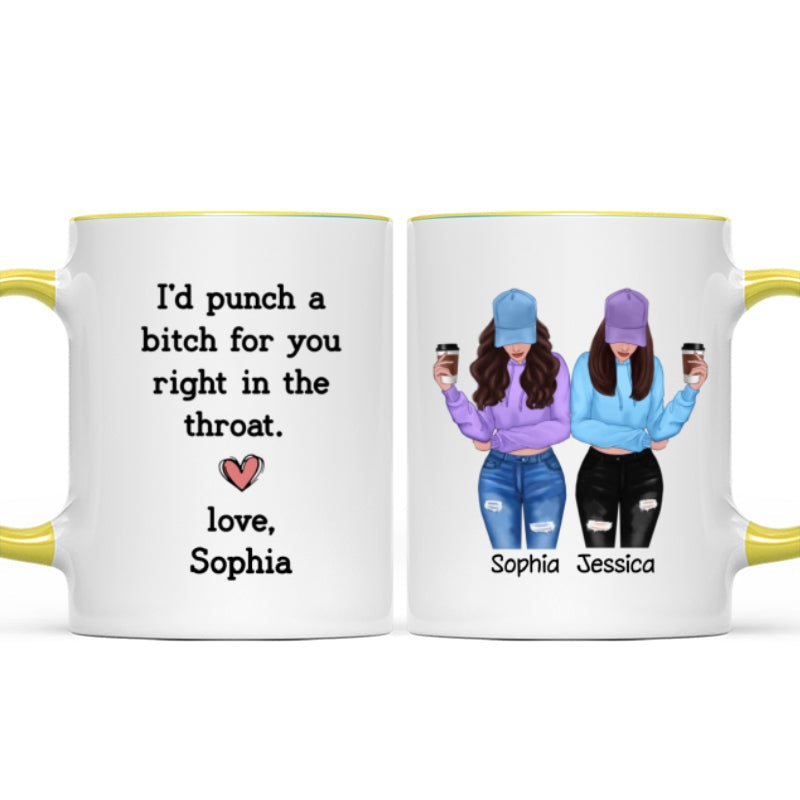 I'd Punch A Bitch For You Gift For Besties Cool Best Friends Friendship Cup Personalized Mug