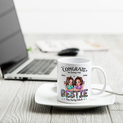 Congrats On Being My Bestie Pretty Sassy Girls Personalized Mug
