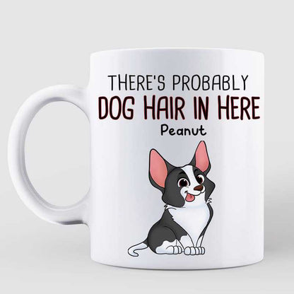 Cute Dog Hair In Here Personalized Coffee Mug