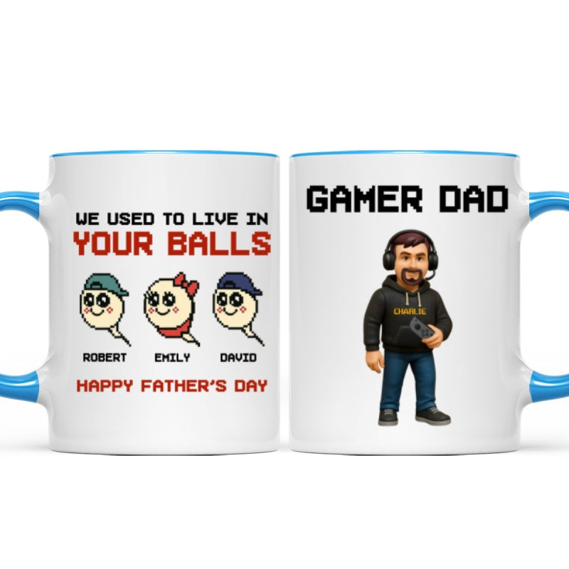 We Used to Live in Your Balls Pixel Gamer Dad Personalized Mug, Father's Day Gift for Gamer Dad
