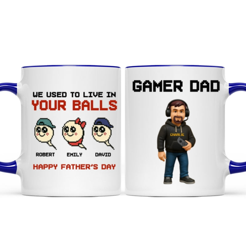 We Used to Live in Your Balls Pixel Gamer Dad Personalized Mug, Father's Day Gift for Gamer Dad
