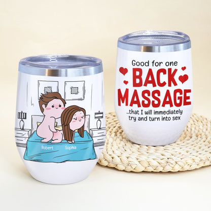 Good For One Back Massage- Gift For Couple-Personalized Wine Tumbler-Funny Couple Wine Tumbler