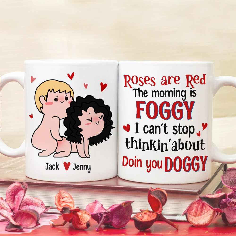 Couple, Roses Are Red The Morning Is Foggy, Personalized Mug, Couple Gifts