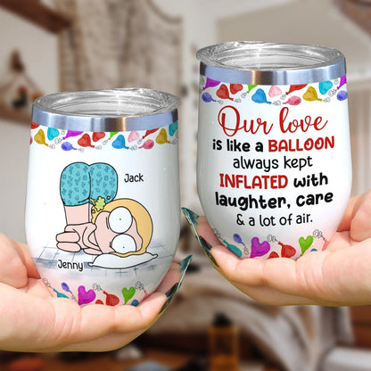 Our Love Is Like A Balloon - Personalized Couple Tumbler - Gift For Funny Couple