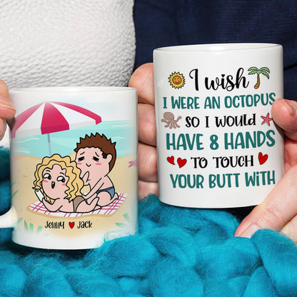 I Wish I Were An Octopus Personalized Funny Coffee Mug Gift For Couple