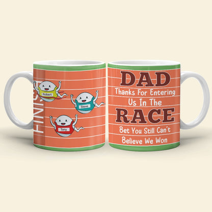 Dad, Thanks For Entering Me In The Race, Personalized Mug, Gifts For Dad