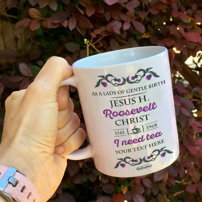 Outlander As A Lady Of Gentle Birth - Personalized White Mug