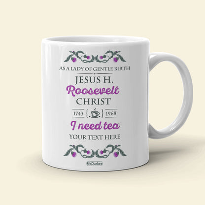 Outlander As A Lady Of Gentle Birth - Personalized White Mug