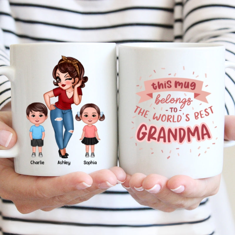 This Mug Belongs To The World Best Grandma Personalized Mug