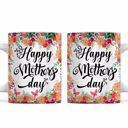 Happy Mother's Day Floral Gift For Mom Mug