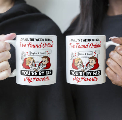 You're By Far My Favorite - Personalized Mug