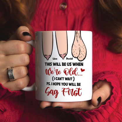 This Will Be Us When We're Old Personalized Couple Mug, Funny Gift