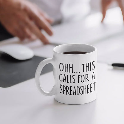 This Calls For A Spreadsheet CPA Tax Prep Engineer Nerd Gift Coffee Mug