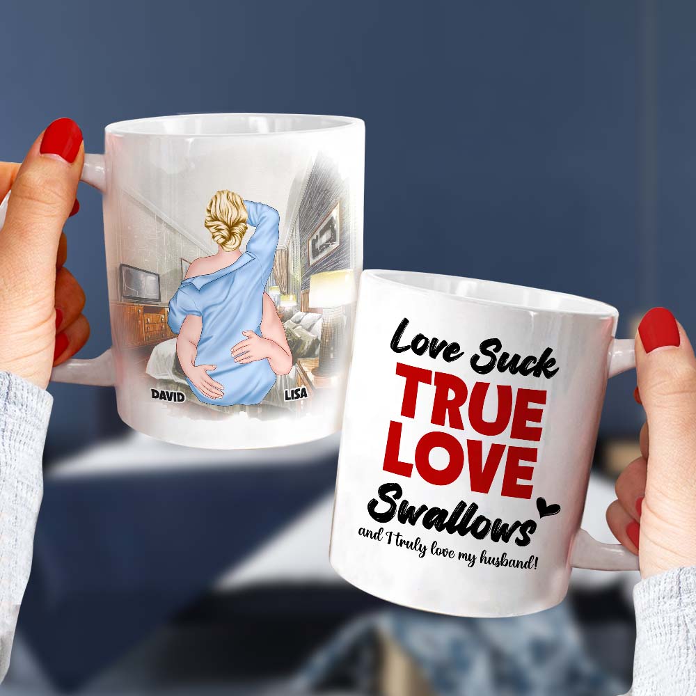 Funny Couple Personalized Mug Love Suck True Love Swallow