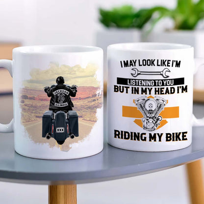 I May Look Like I'm Listening To You But In My Head I'm Riding My Bike, Biker White Mug