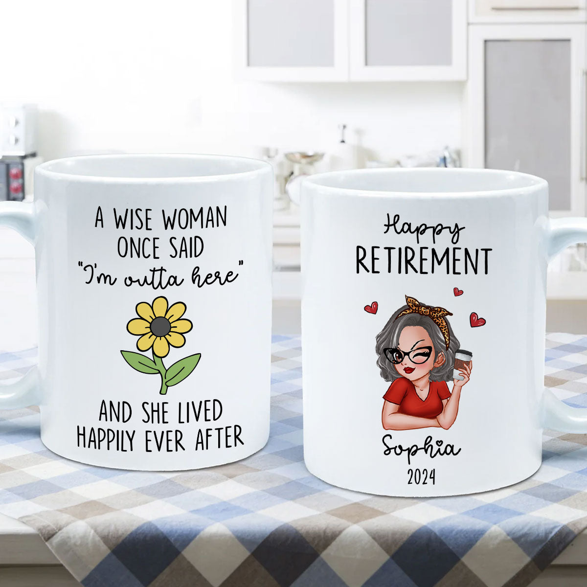 A Wise Woman Once Said I'm Outta Here Happy Retirement Funny Gift Personalized Mug