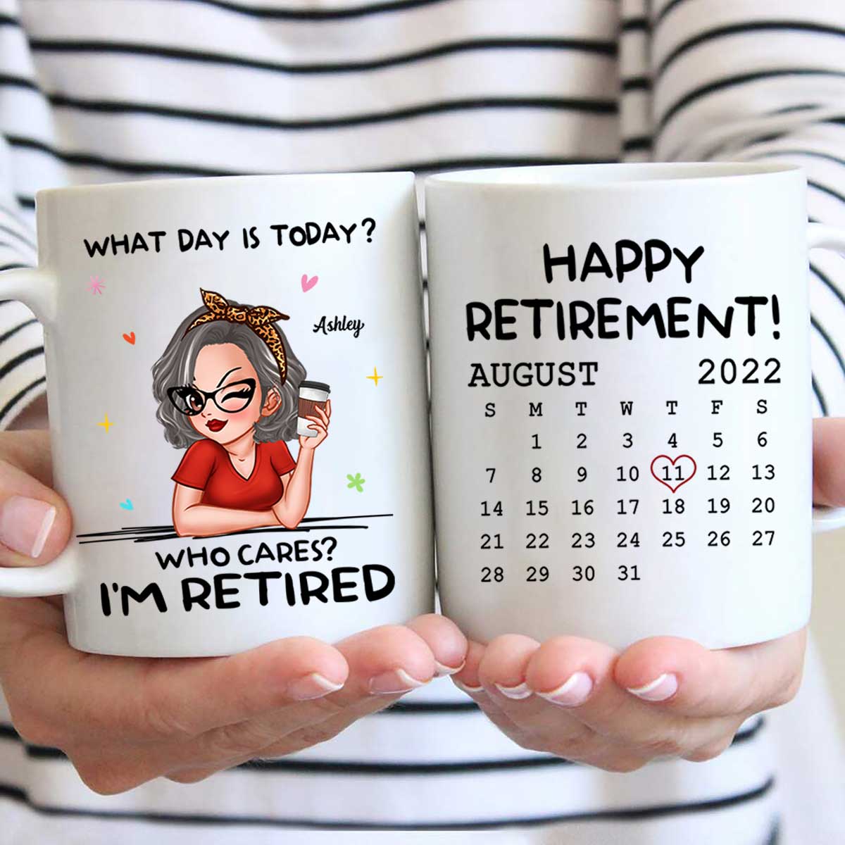 What Day Is Today Happy Retirement Funny Gift Calendar Date Personalized Mug