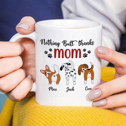 Nothing Butt Thanks Dad Personalized Dog Mug, Gift For Dog Lovers