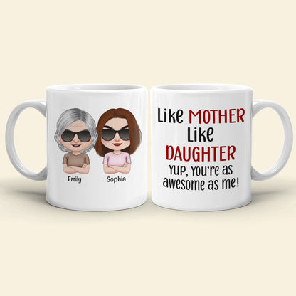 Like Mother Like Daughter, Personalized Mug, Wine Tumbler, Accent Mug