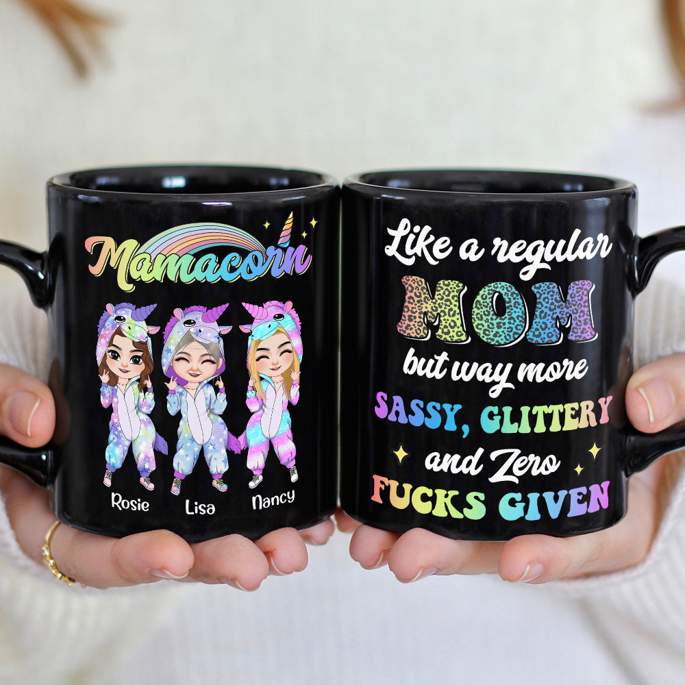 Like A Regular Mom But Way More Sassy, Personalized Mug, Gift For Mom, Mother's Day Gift, Unicorn Mom And Daughters