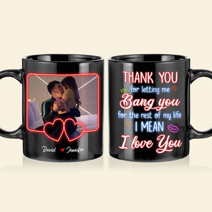 Custom Photo Gifts For Couple Coffee Mug Thank You For Letting Me Bang You