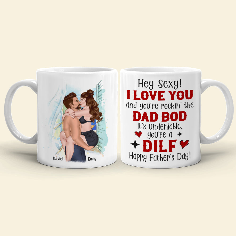 You're A Dilf, Father's Day Gift For Husband, Personalized Coffee Mug