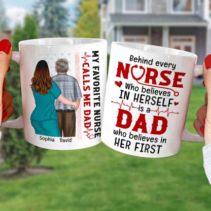My Favorite Nurse Call Me Dad, Personalized Nurse White Mug 04ACQN110523TM