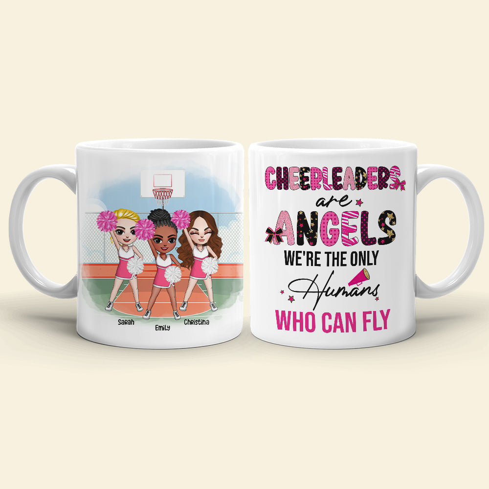 Cheerleaders Are Angels - The Only Humans Who Can Fly, Personalized Coffee Mug, Cheerleaders Friend Gift