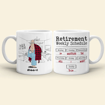 Retirement Weekly Schedule, Personalized Retirement Mug