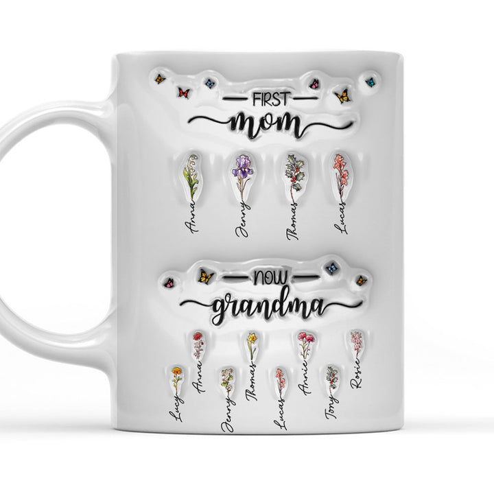 First Mom Now Grandma Version 2 - Personalized 3D Inflated Effect Ceramic Mug - Gift For Mom, Grandma, Mother's Day NA94