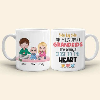 Side By Side Or Miles Apart Grandkids Are Always Close To The Heart, Family Grandkids White Mug