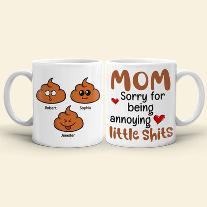 Mom Sorry For Being Annoying, Personalized Coffee Mug, Relaxing With Mom, Mother's Day, Birthday Gift For Mom