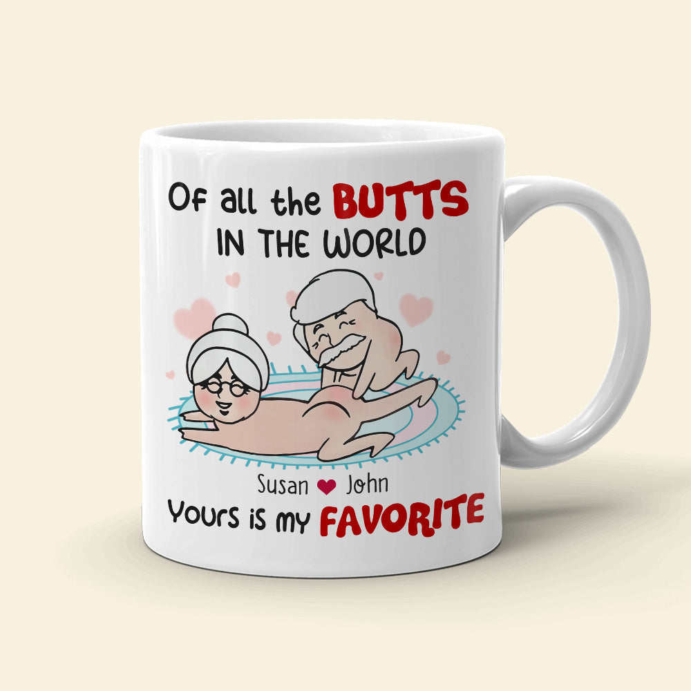 Of All The Butts In The World Yours Is My Favorite Personalized Funny Couple Mug, Gift For Couple
